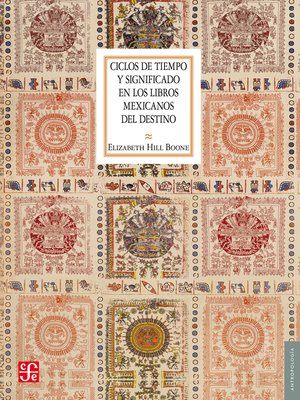 cover image of Ciclos de tiempo y significado en los libros mexicanos del destino